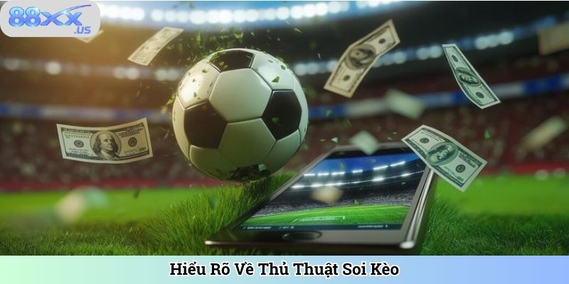 Hiểu Rõ Về Thủ Thuật Soi Kèo